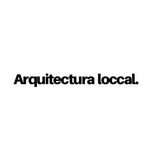 Arquitectura Loccal Studio